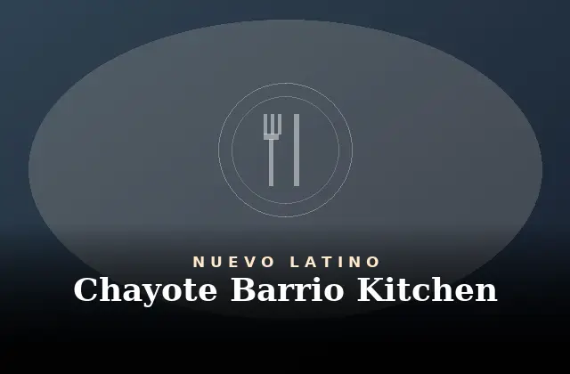 Chayote Barrio Kitchen Menu With Prices