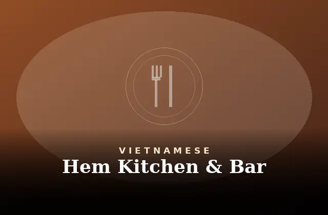 Hem Kitchen And Bar Menu With Prices