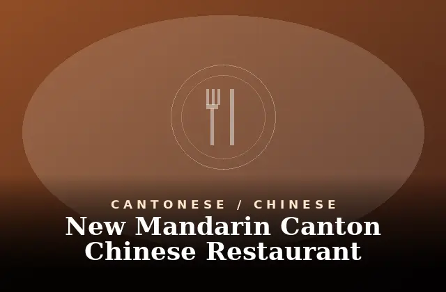 New Mandarin Canton Chinese Restaurant Menu With Prices