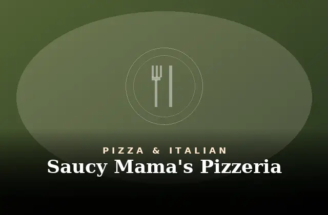 Saucy Mama’s Pizzeria Menu With Prices